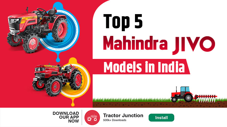 Top 5 Mahindra Jivo Tractor Models Price List in India