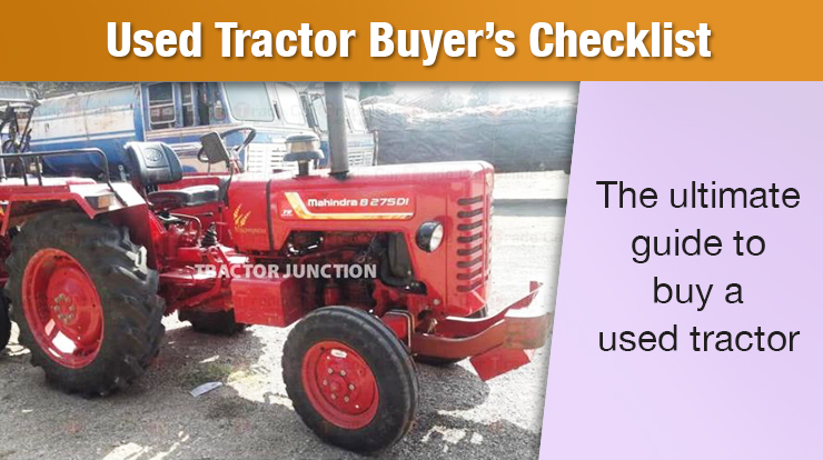 Checklist For Buying Second Hand Tractor - Used tractor buying guide!