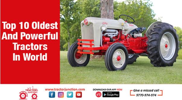 Vintage Tractor List: Top 10 Oldest and Powerful Tractors in World