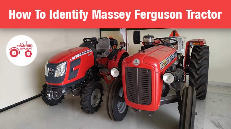How to identify Massey Ferguson tractor