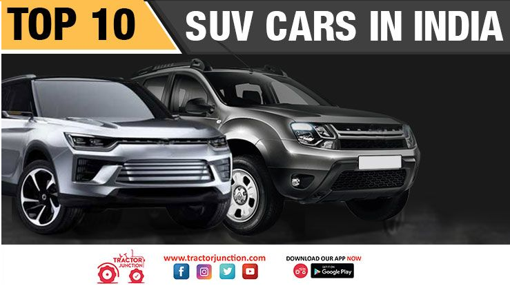 Top 10 SUV Cars in India - Qualities, Features, and Price
