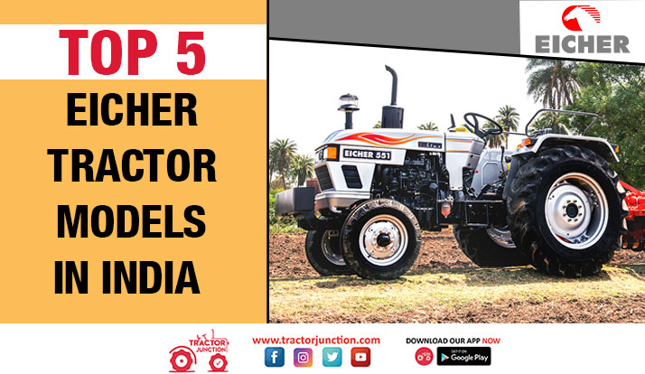 Top 5 Eicher Tractor Models in India - Infographic