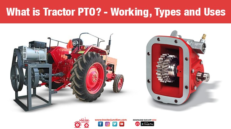 What is Tractor PTO ? Tractor PTO Types and Uses
