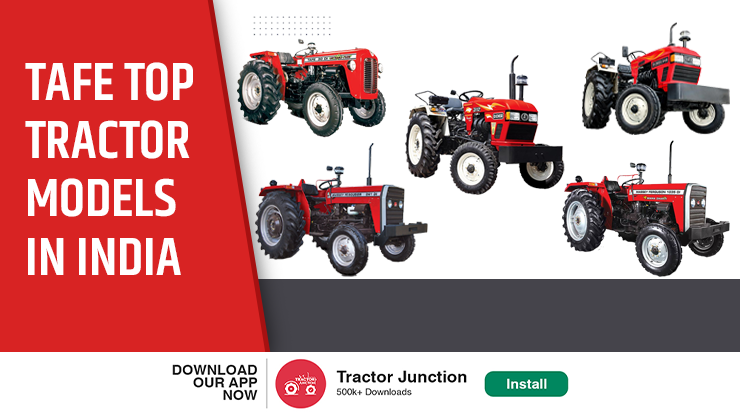 TAFE Tractors Top Models 2021 with Price & Specification