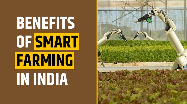 Benefits of Smart Farming in India
