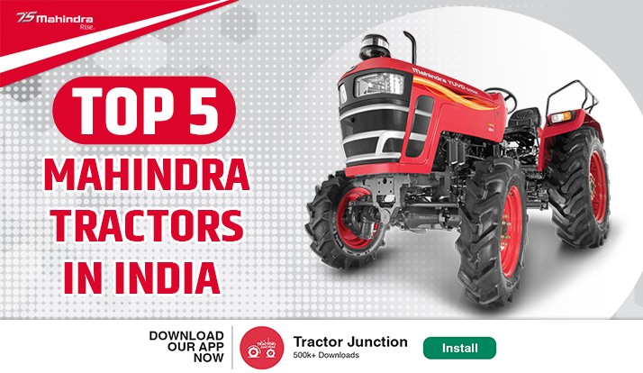 Top 5 Mahindra Tractors In India