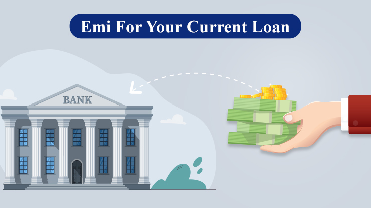 Emi For Your Current Loan