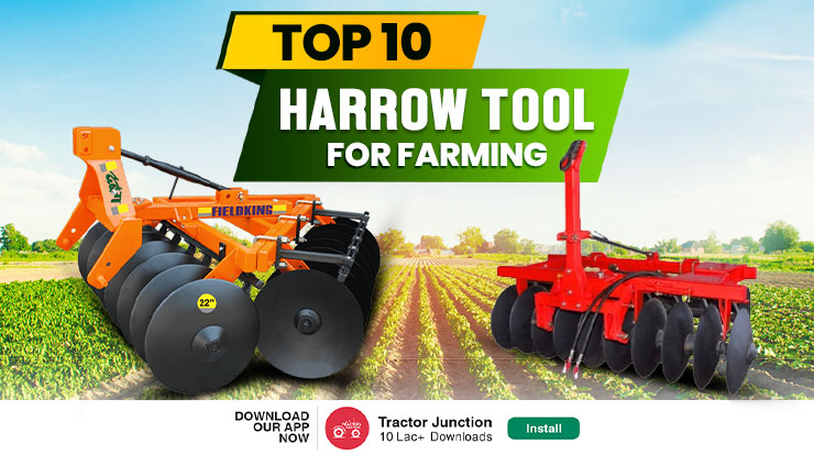 Top 10 Harrow Tool For Farming 2022 - Different Types of Harrow