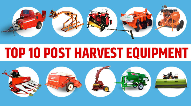 List of Top 10 Post Harvest Equipment