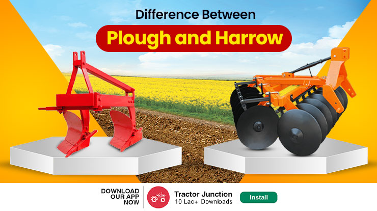 Differences Between Plough and Harrow - Components & Types