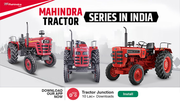Mahindra Tractor Series in India 2022 - Price and Features