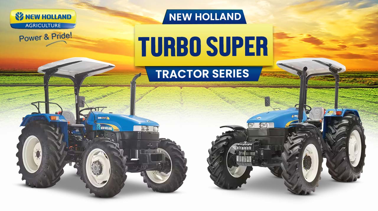New Holland Turbo Super Series
