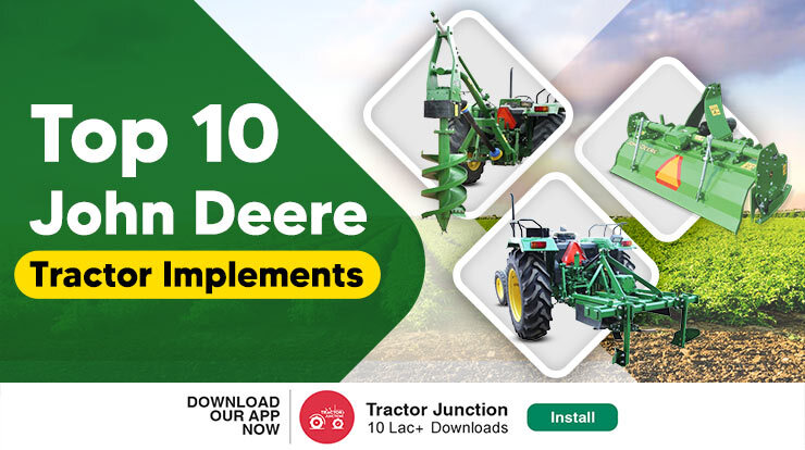 Top 10 John Deere Tractor Implements