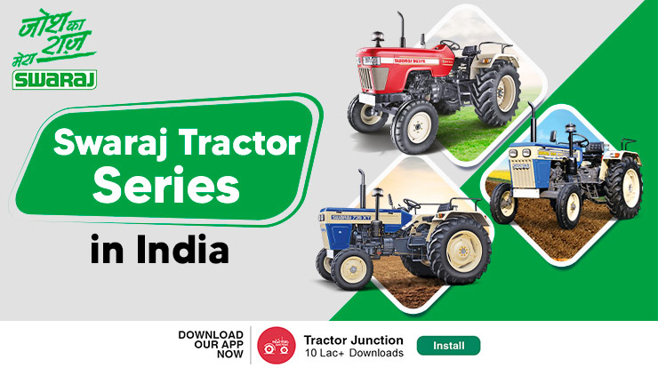 Swaraj Tractor Series in India 2022 - Swaraj Series List
