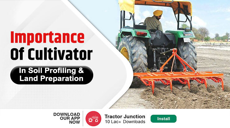 Importance Of Cultivator In Soil Profiling And Land Preparation