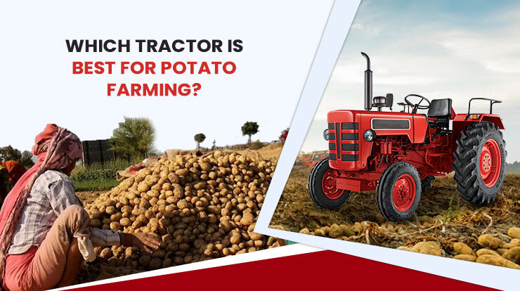 best tractor for potato farming