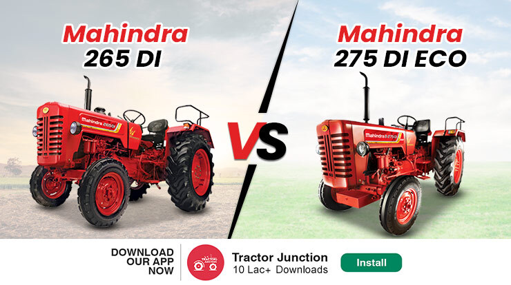 Mahindra 265 DI VS Mahindra 275 DI ECO - Top Features Explained