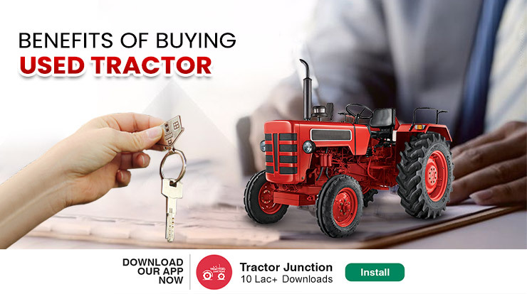 5 major pinpointing benefits of buying used tractor