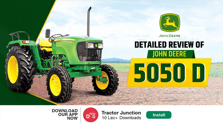 Detailed Features of John Deere 5050 D Tractor - Ride the Experience