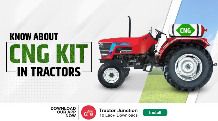 CNG Kit in Tractors - Types & Easy Steps to Install