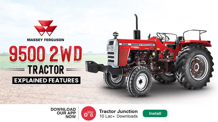 Massey Ferguson 9500 2WD Tractor A Best Buy! Explained Features