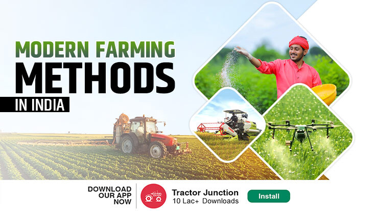 Top 4 Modern Farming Methods in India - Step-by-Step Guide