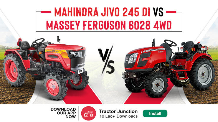 Mahindra JIVO 245 DI vs Massey Ferguson 6028 4WD Choose The Best One!