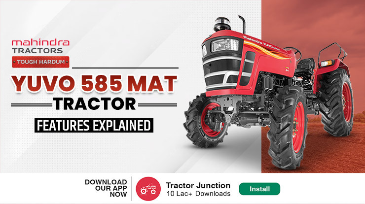 Detailed Review of Mahindra Yuvo 585 MAT Tractor Price & Specification