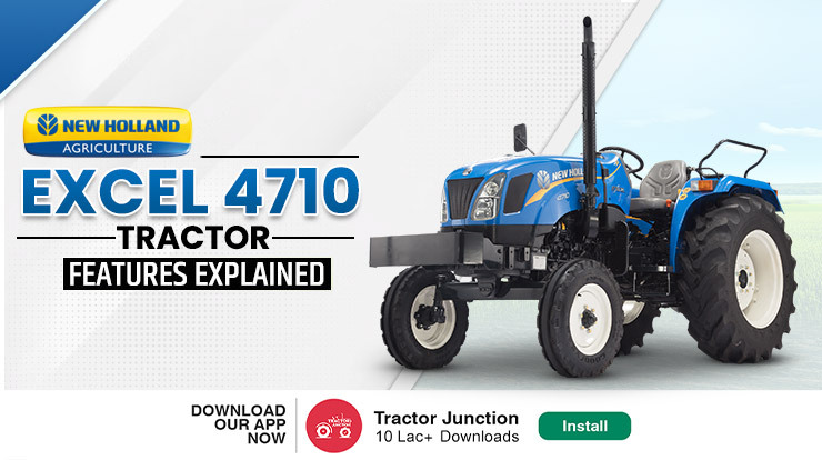 New Holland Excel 4710 Tractor Full Review – Price, Mileage & Performance