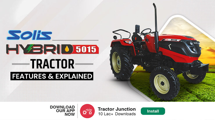 Solis Hybrid 5015 E Review 2023 Tractor Price & Specification