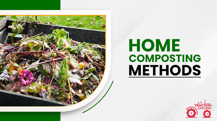 Different Types of Home Composting Methods