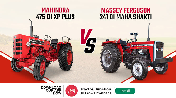 Mahindra 475 DI XP Plus VS Massey Ferguson 241 DI MAHA SHAKTI Which Is The Right Pick