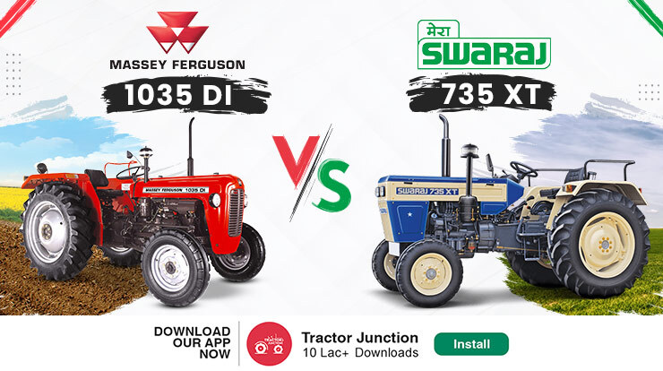 Massey Ferguson 1035 DI VS Swaraj 735 XT Selecting The Right Tractor
