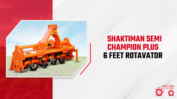 Shaktiman Semi Champion Plus 6 Feet rotavator