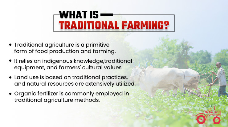 What is Traditional Farming?