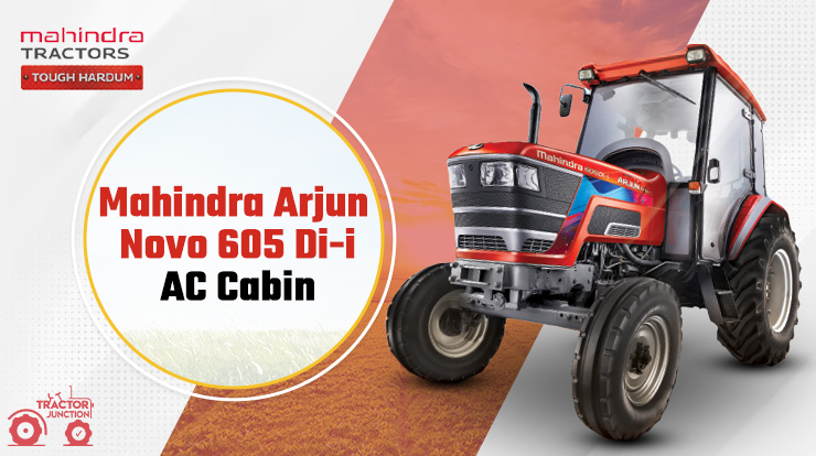 Mahindra Arjun Novo 605 Di-i-with AC Cabin