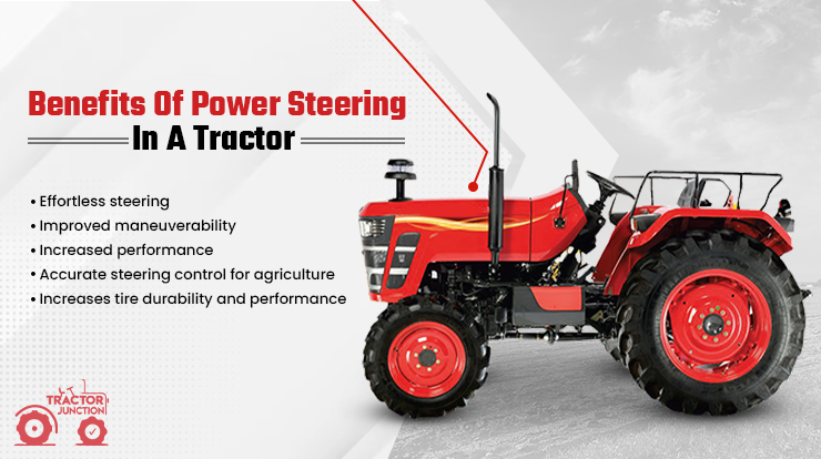 Benefits Of Power Steering In Tractors