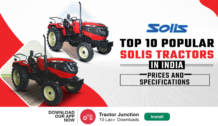 Top 10 Popular Solis Tractors in India